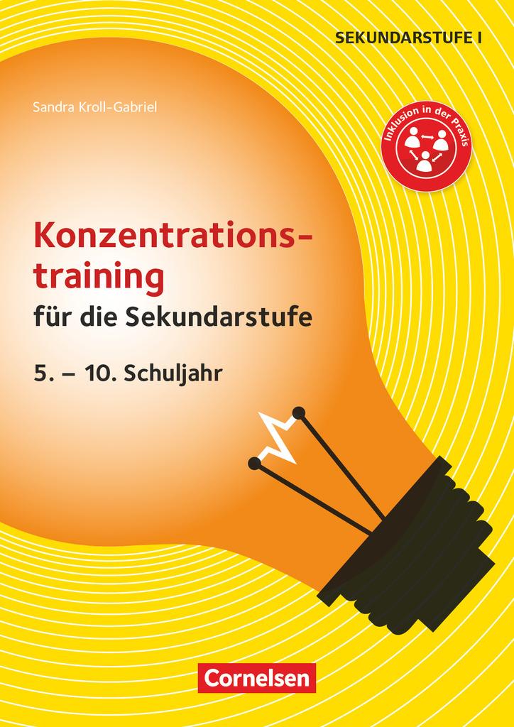 Konzentrationstraining für die Sekundarstufe (2. Auflage)