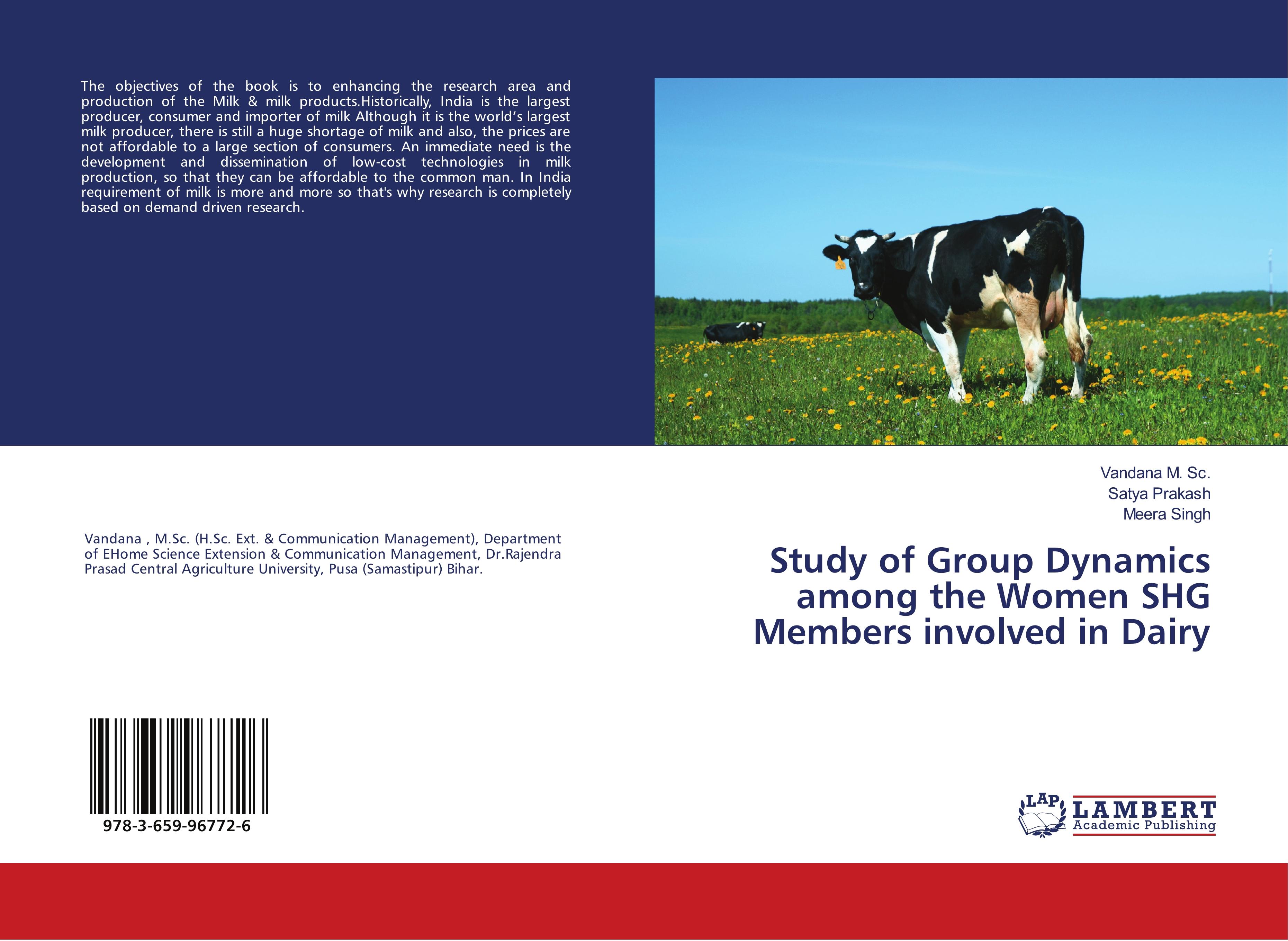 Study of Group Dynamics among the Women SHG Members involved in Dairy