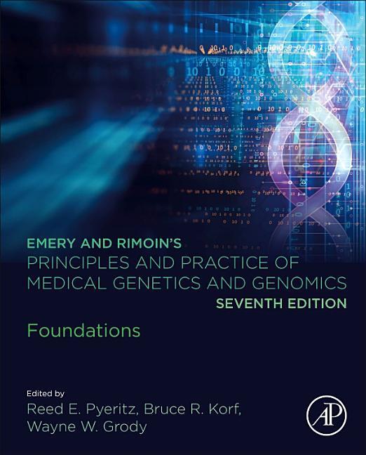 Emery and Rimoin's Principles and Practice of Medical Genetics and Genomics