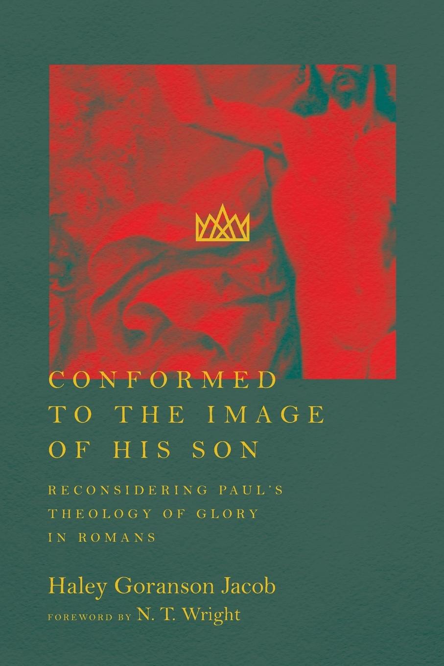 Conformed to the Image of His Son