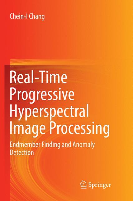 Real-Time Progressive Hyperspectral Image Processing