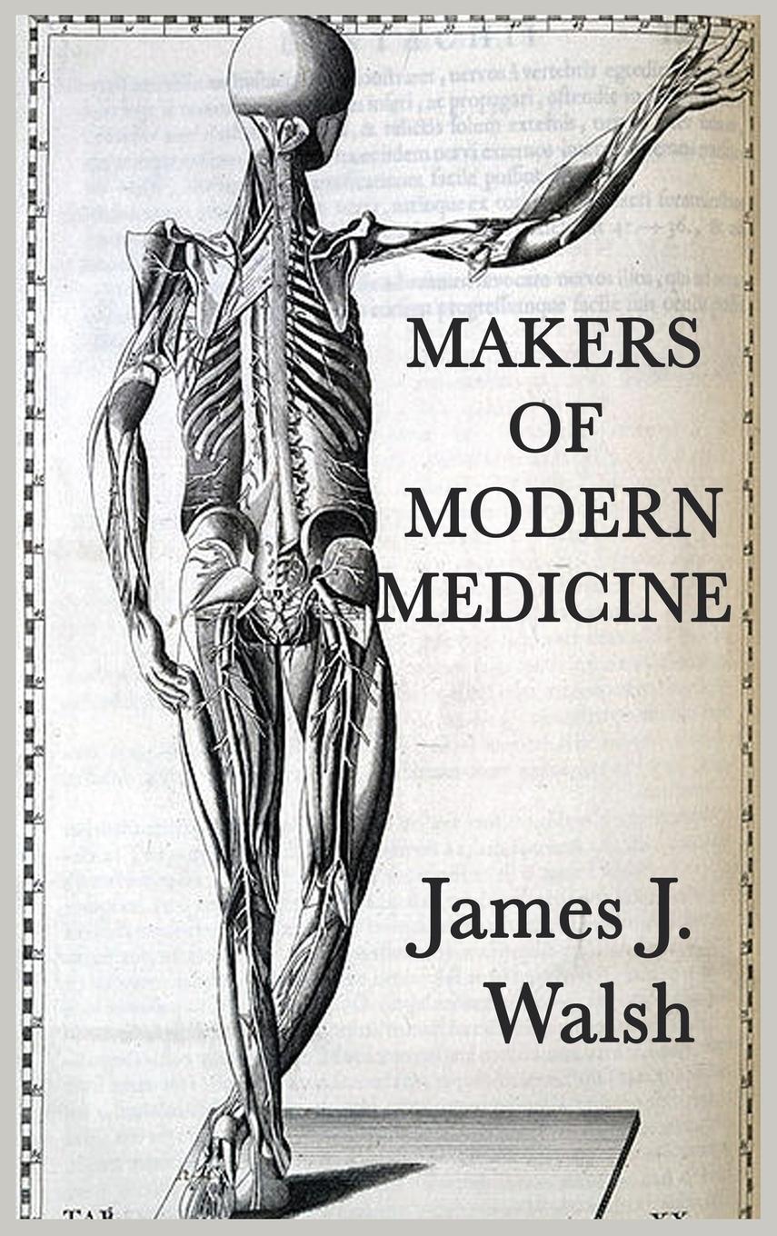 Makers of Modern Medicine