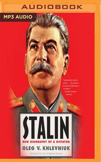 Stalin: New Biography of a Dictator