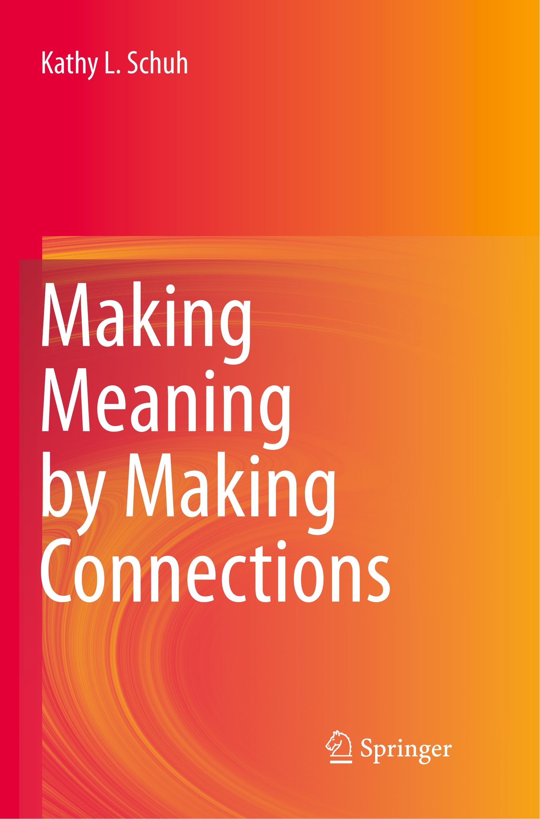 Making Meaning by Making Connections