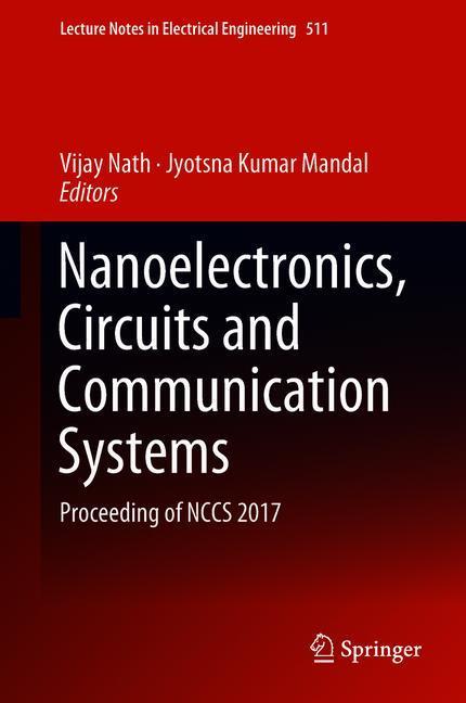 Nanoelectronics, Circuits and Communication Systems