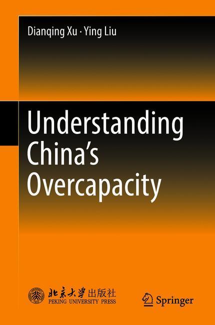 Understanding China's  Overcapacity