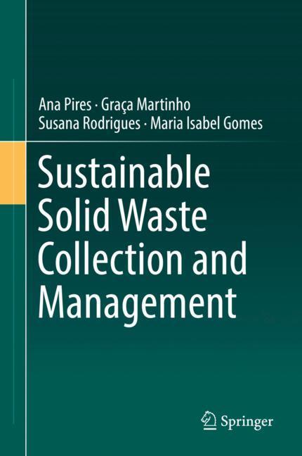 Sustainable Solid Waste Collection and Management