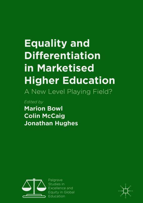 Equality and Differentiation in Marketised Higher Education