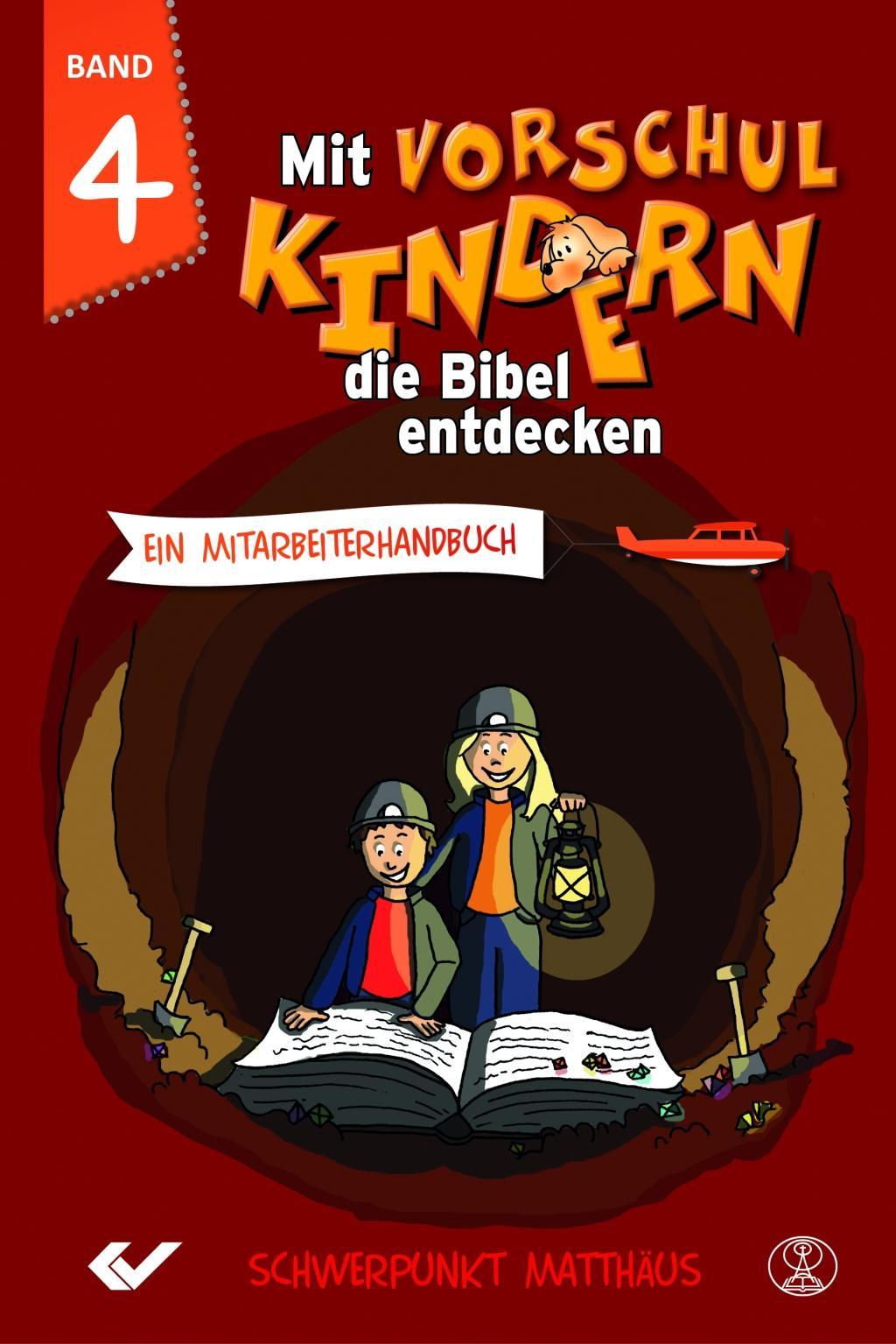 Mit Vorschulkindern die Bibel entdecken Band 4