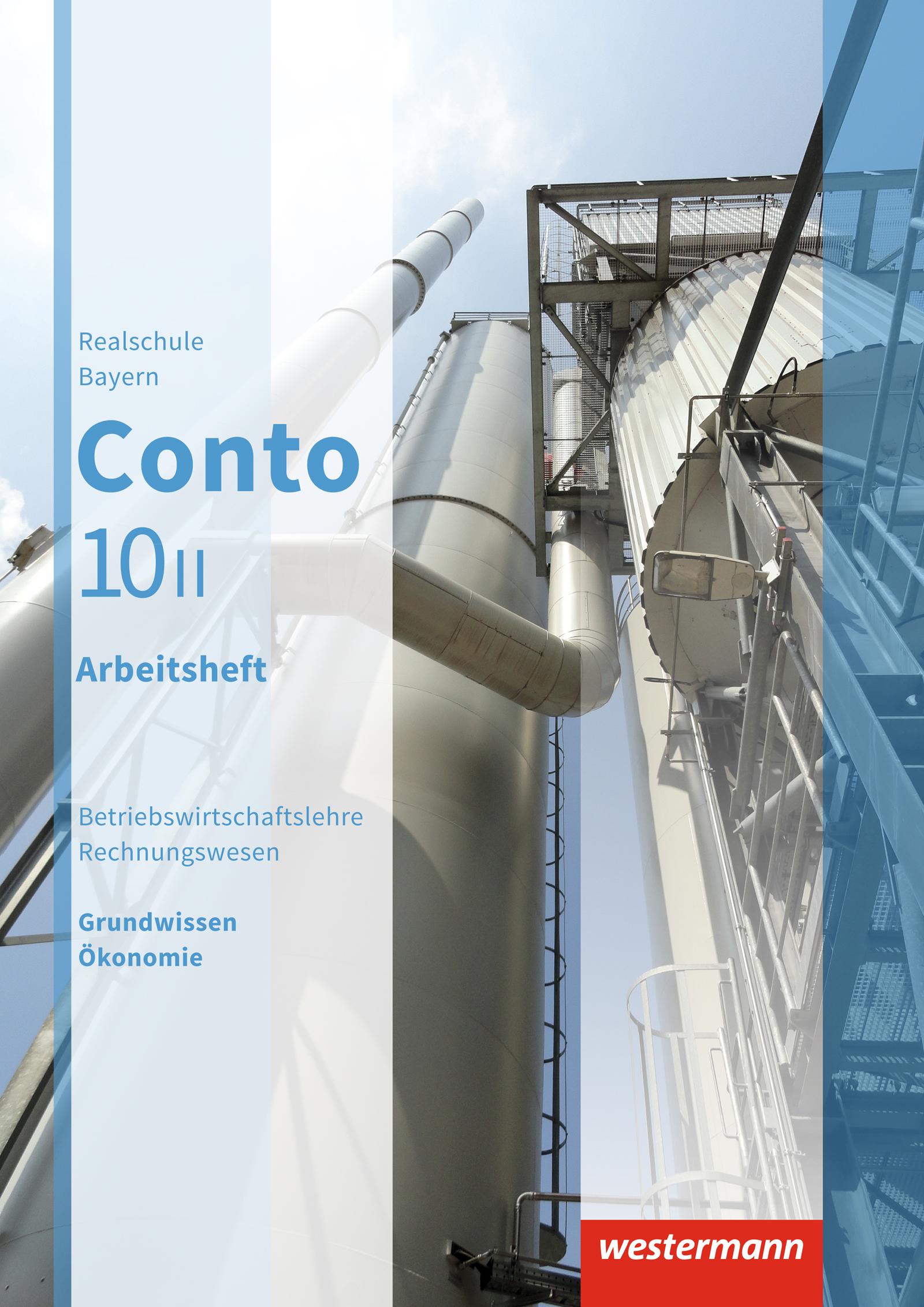 Conto 10 II. Arbeitsheft. Realschulen in Bayern