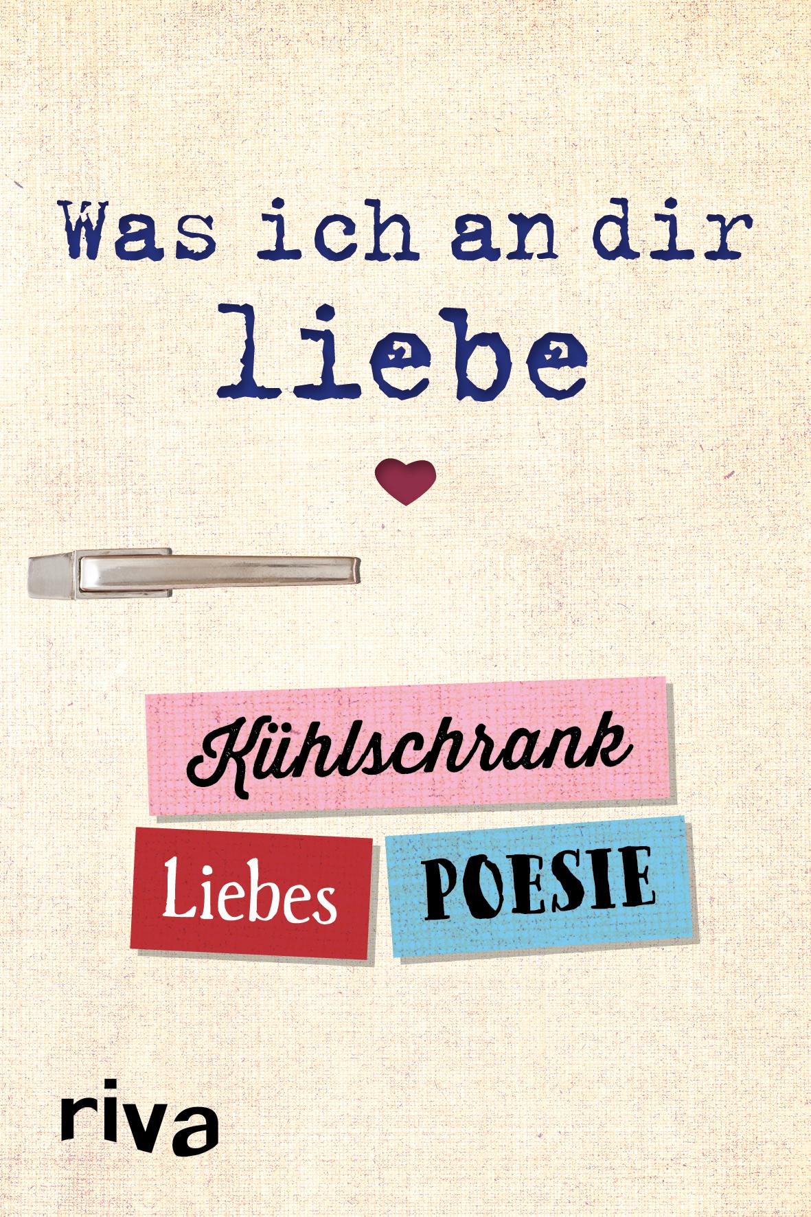 Was ich an dir liebe - Kühlschrank-Liebespoesie