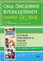 Okul Öncesinde Bütünlestirmeyi Hayata Gecirme