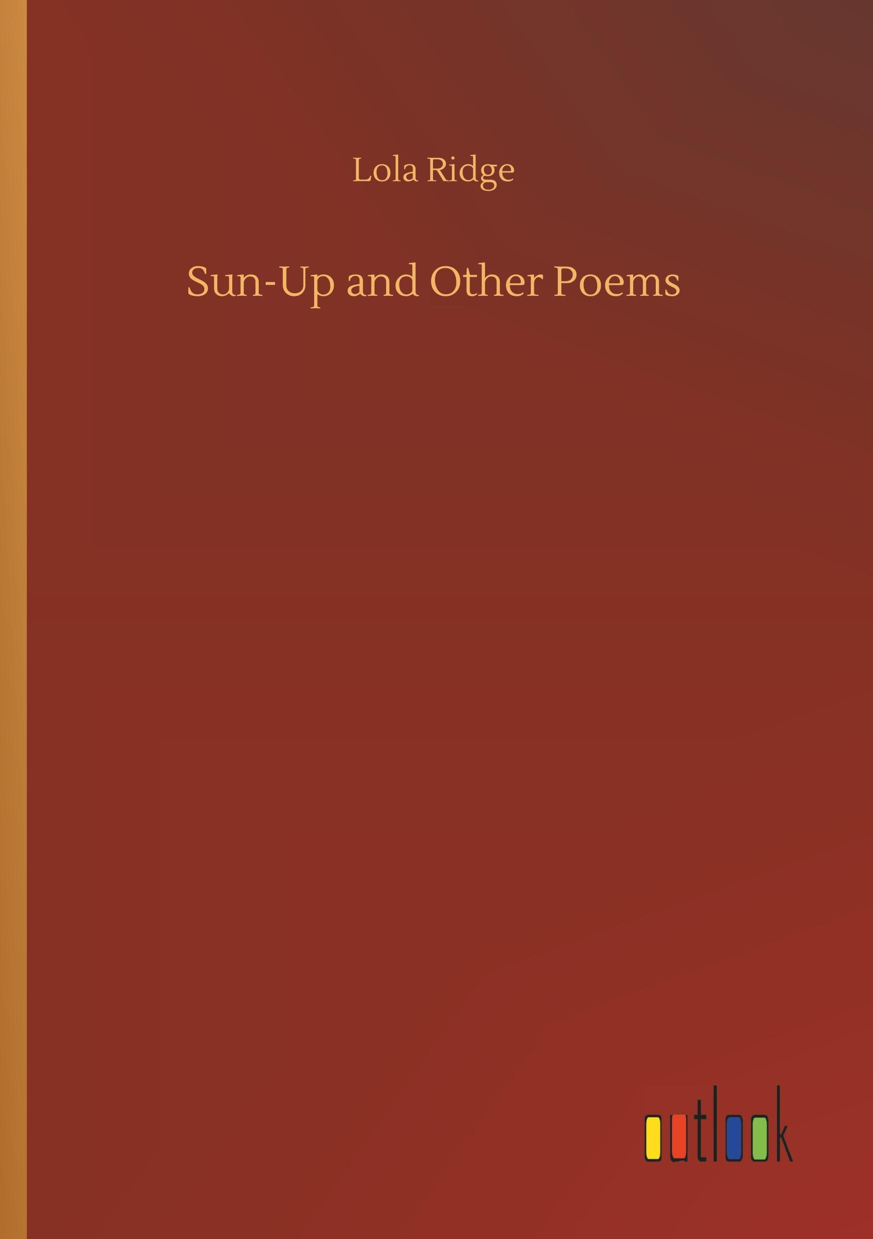 Sun-Up and Other Poems