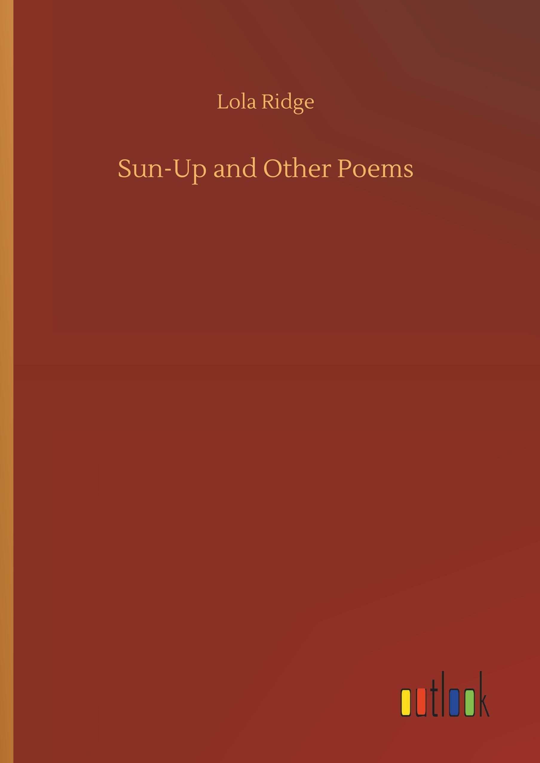 Sun-Up and Other Poems