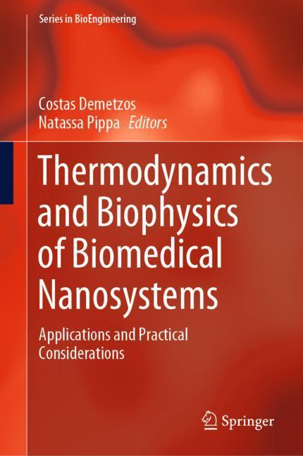 Thermodynamics and Biophysics of Biomedical Nanosystems