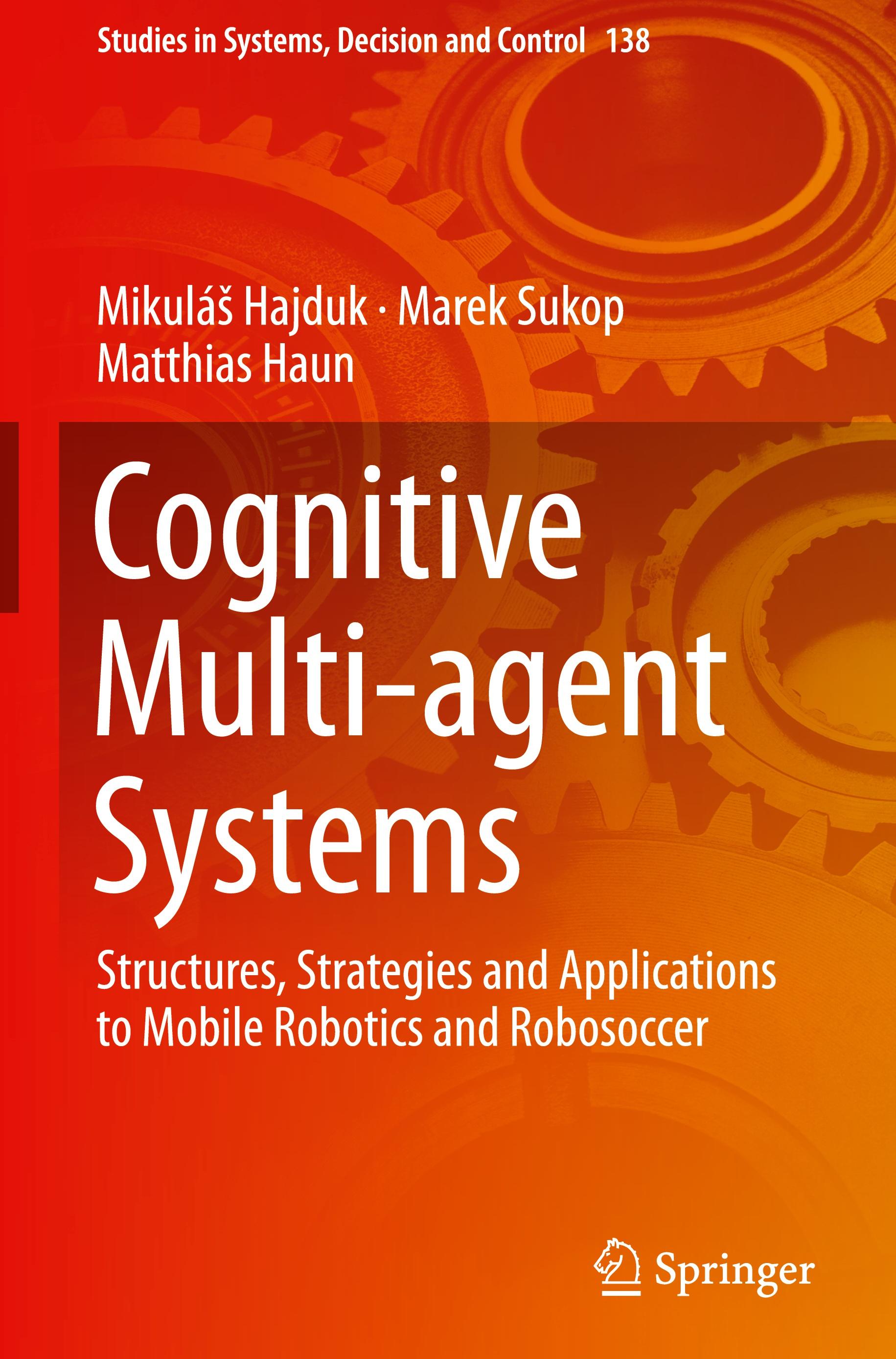 Cognitive Multi-agent Systems