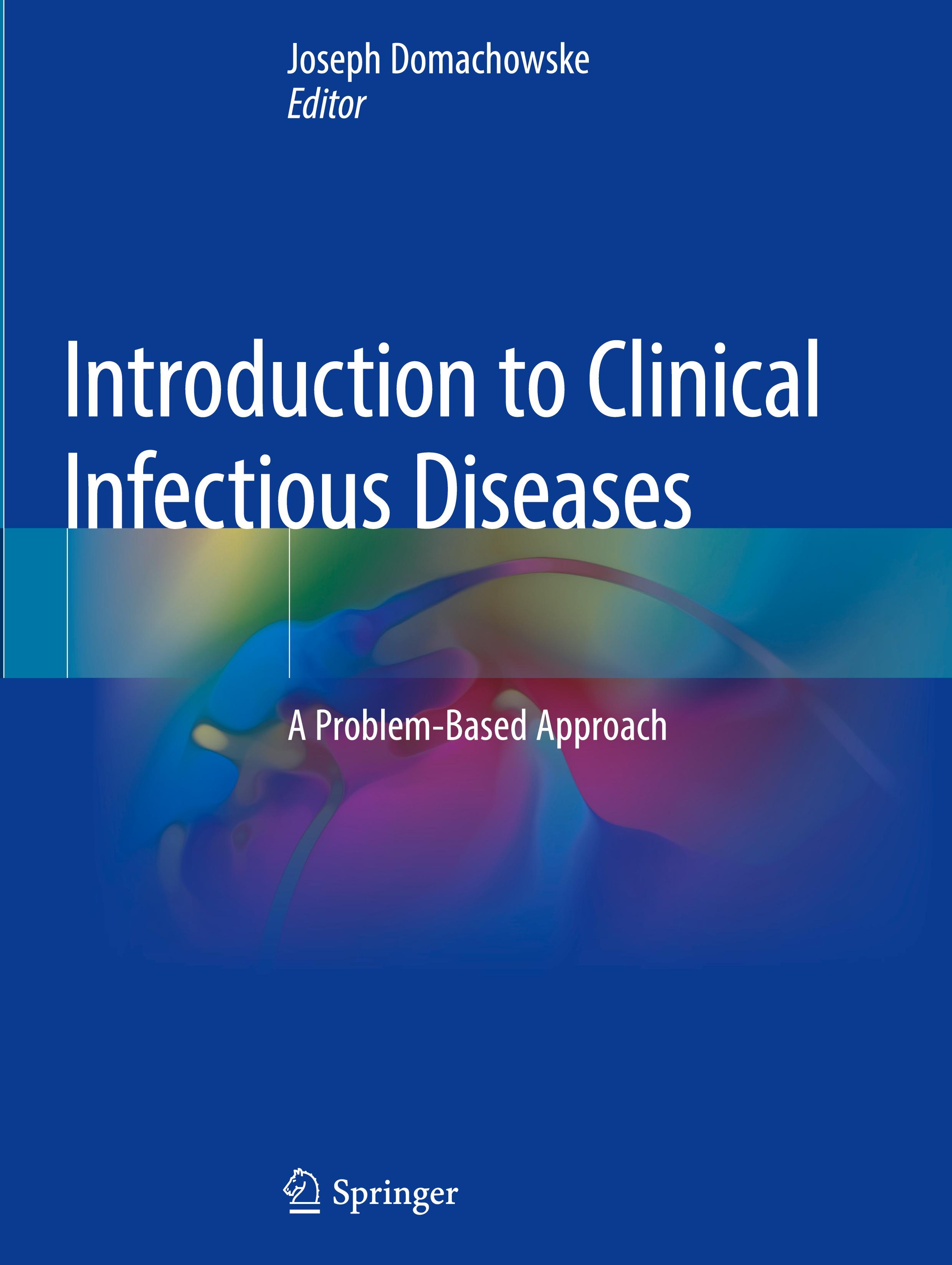 Introduction to Clinical Infectious Diseases