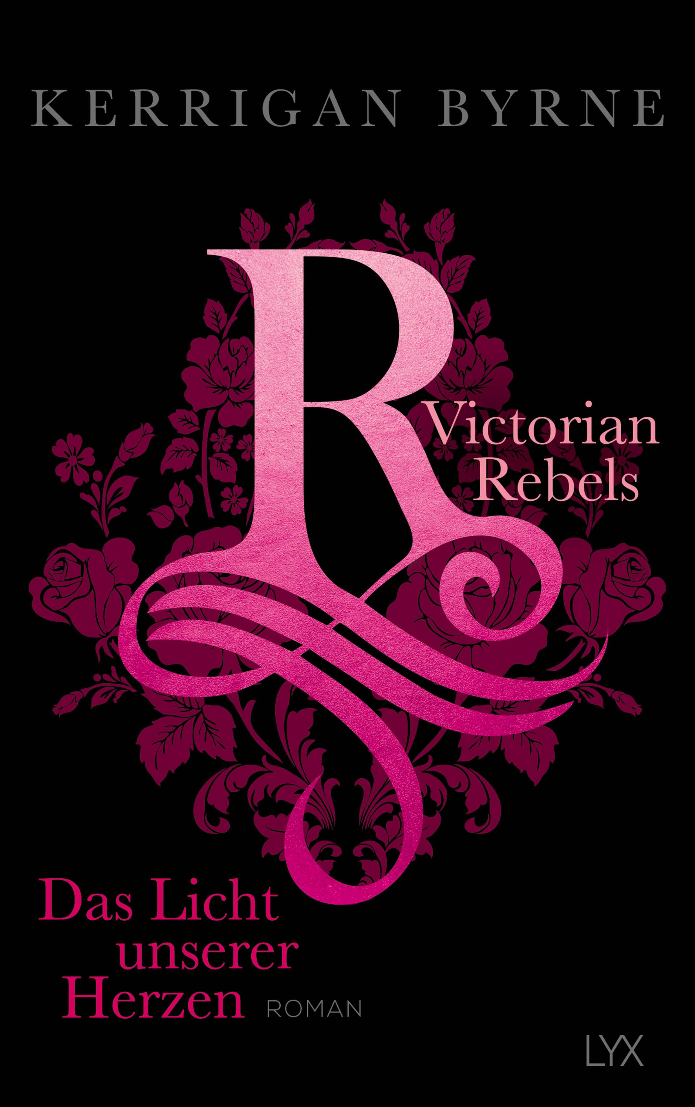 Victorian Rebels - Das Licht unserer Herzen