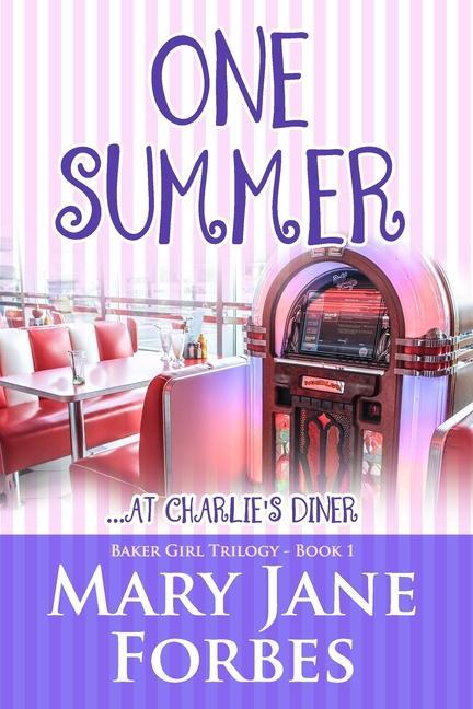 One Summer: ...at Charlie's Diner