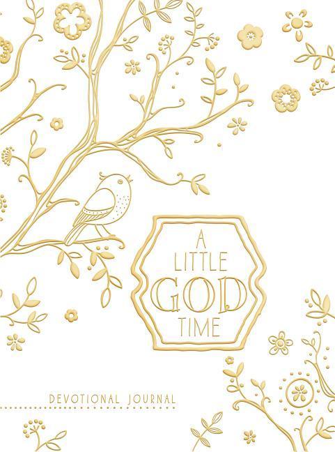 A Little God Time (Gold): A Devotional Journal