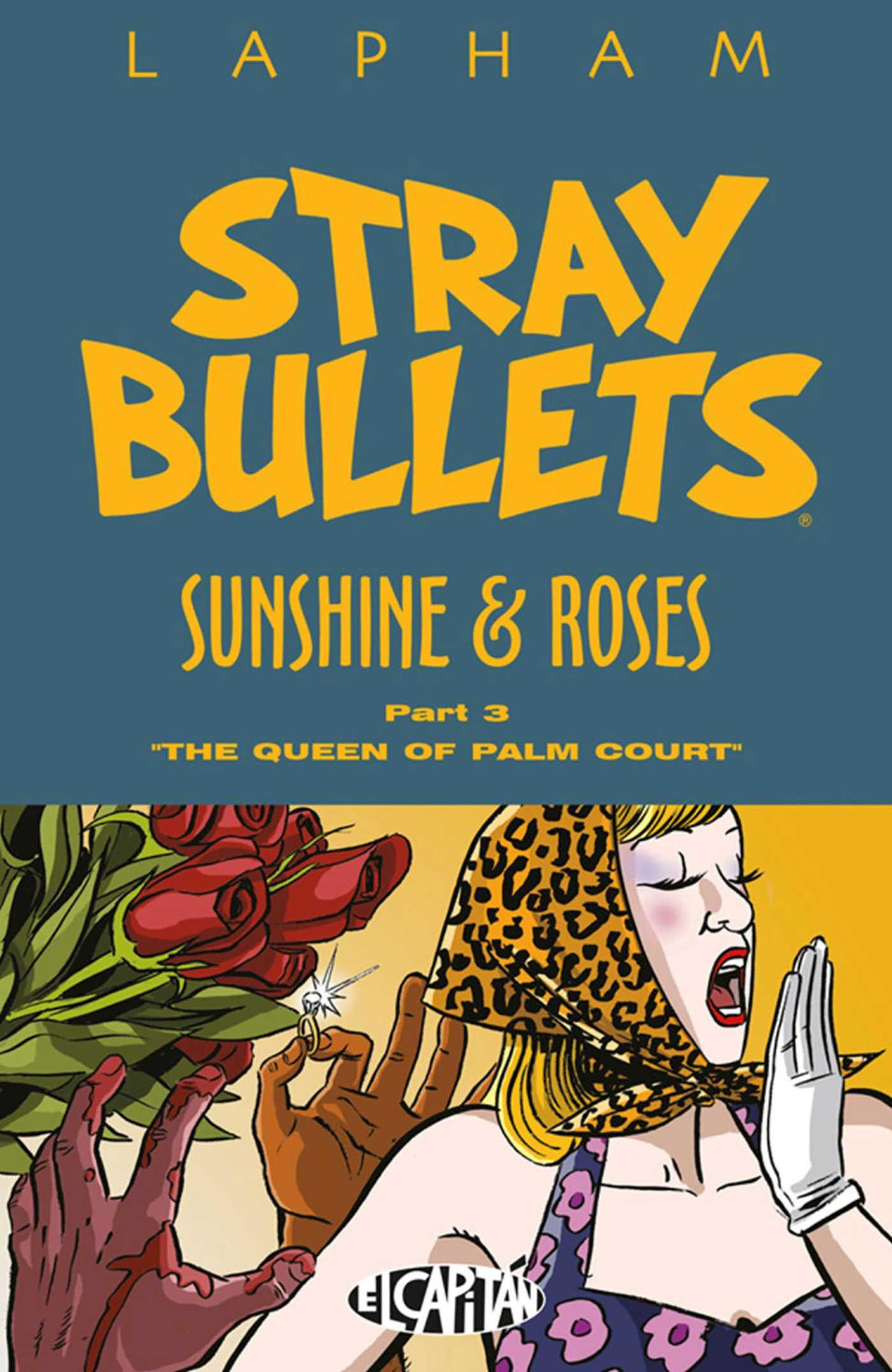 Stray Bullets: Sunshine & Roses Volume 3