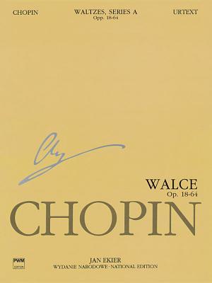 Waltzes Op. 18, 34, 42, 64: Chopin National Edition 11a, Volume XI