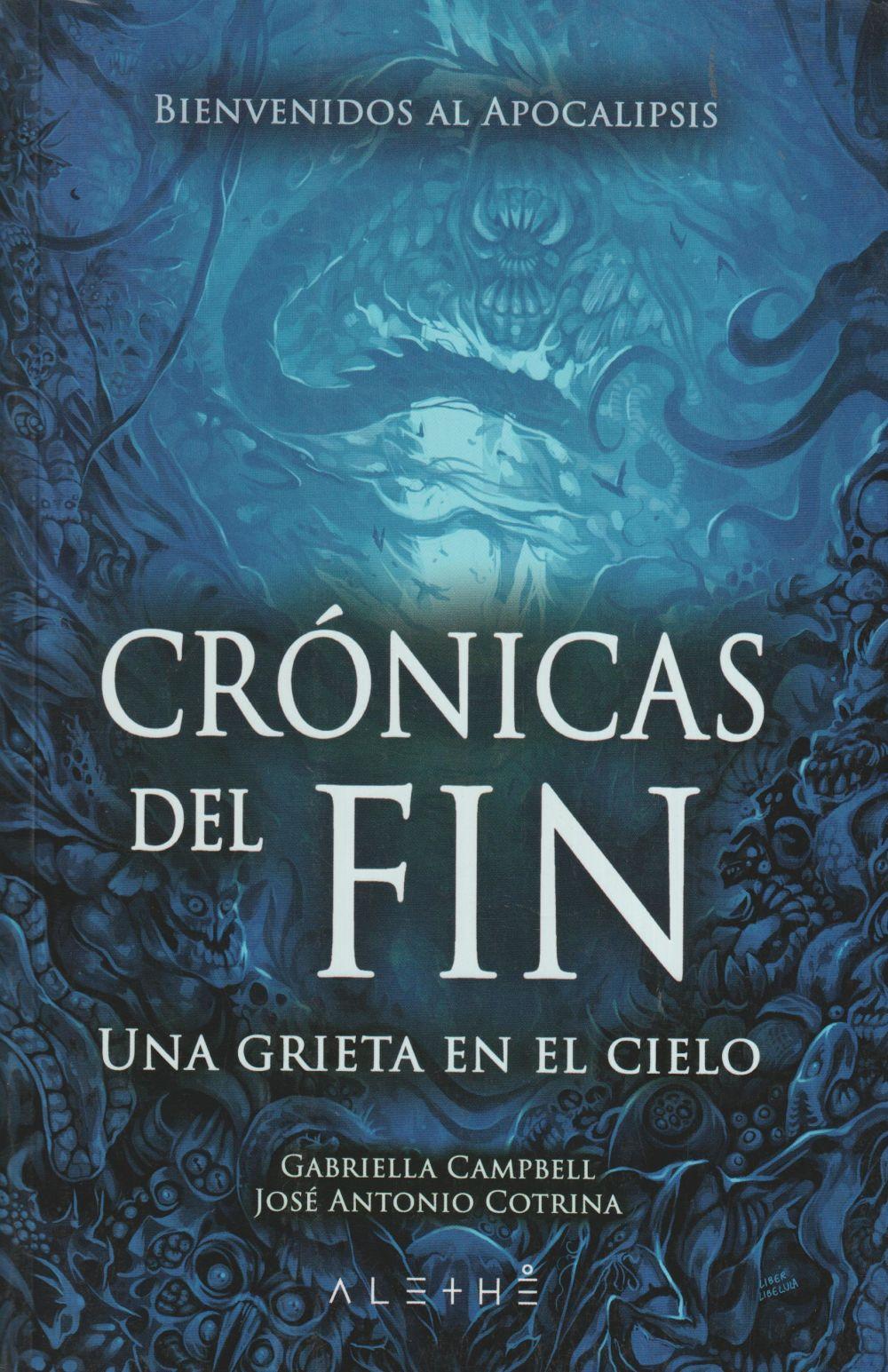 Crónicas del fin : una grieta en el cielo