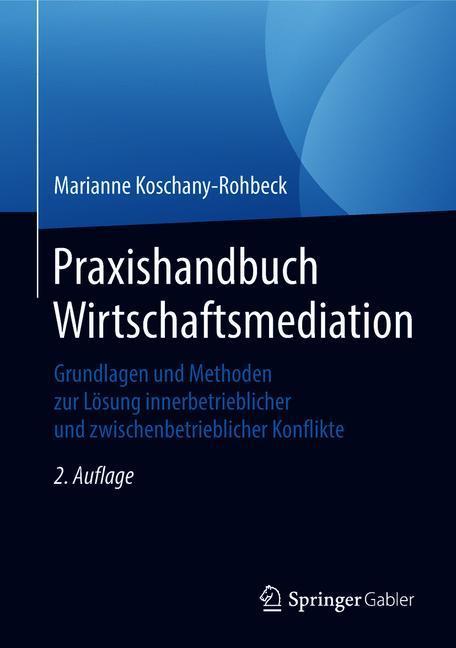 Praxishandbuch Wirtschaftsmediation