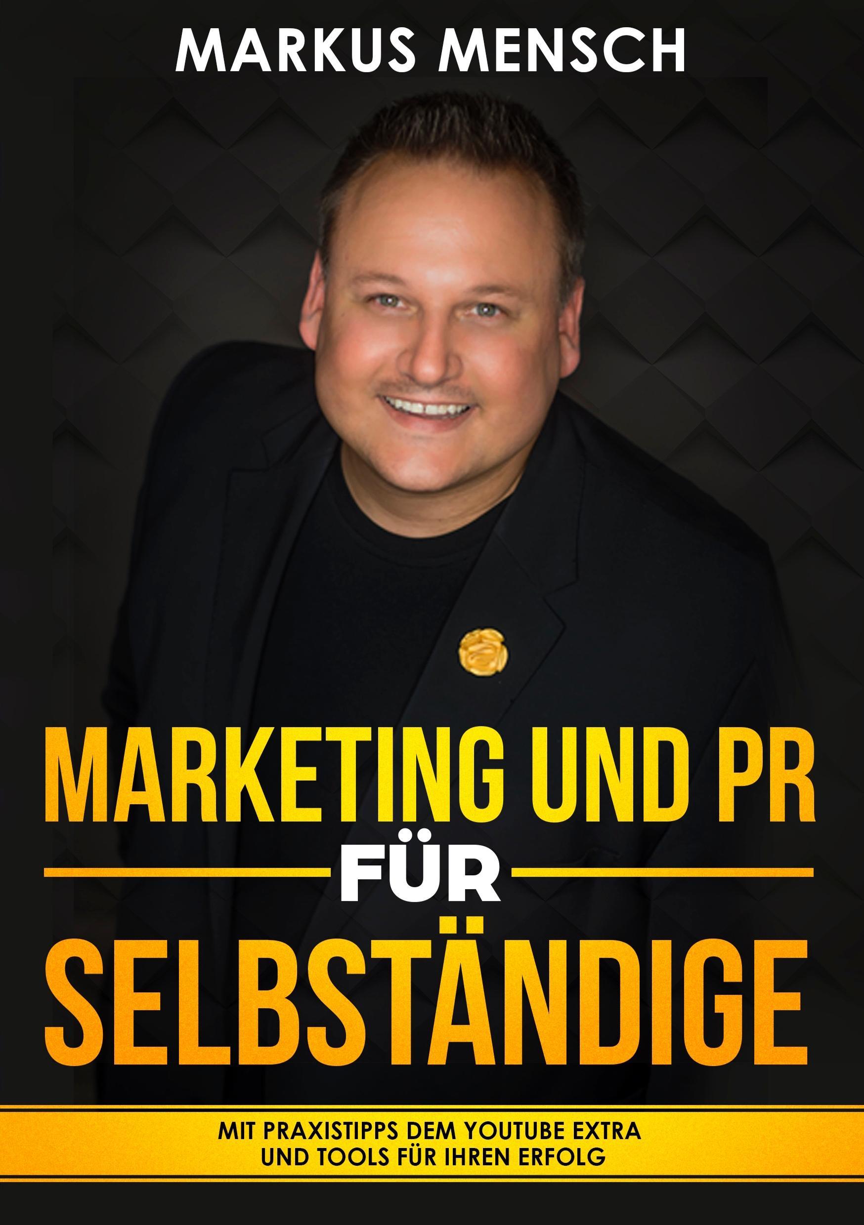 MARKETING UND PR FÜR SELBSTSTÄNDIGE