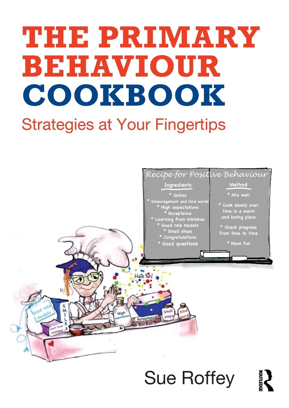 The Primary Behaviour Cookbook