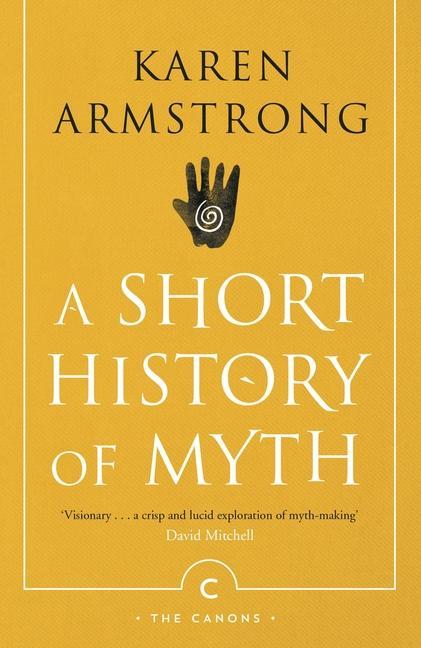 A Short History Of Myth