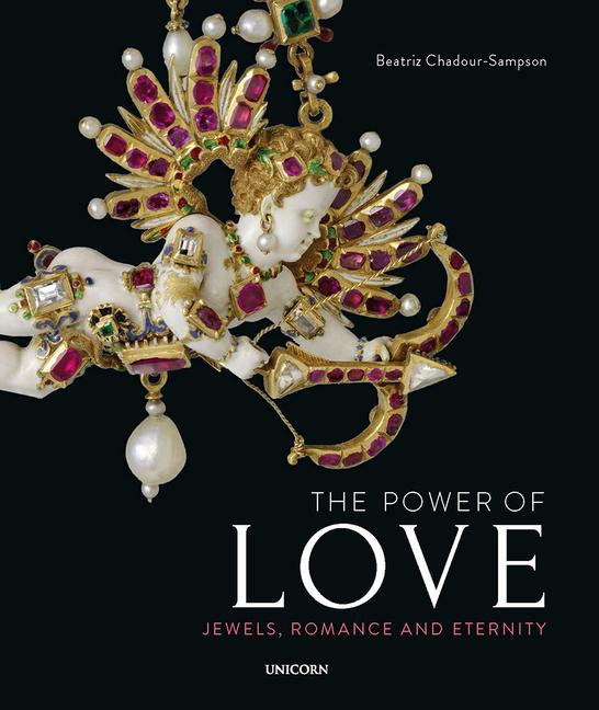 The Power of Love: Jewels, Romance and Eternity