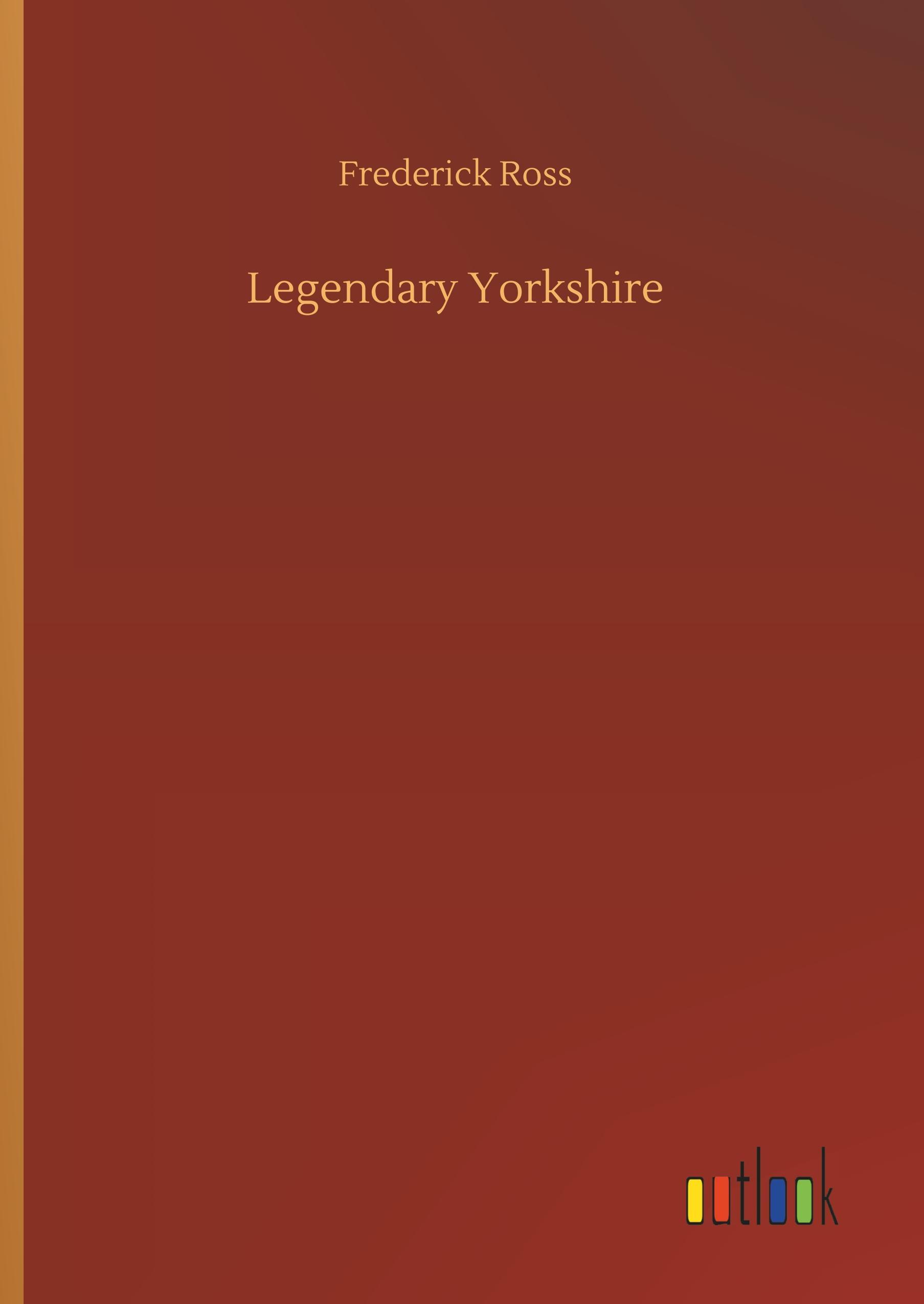 Legendary Yorkshire