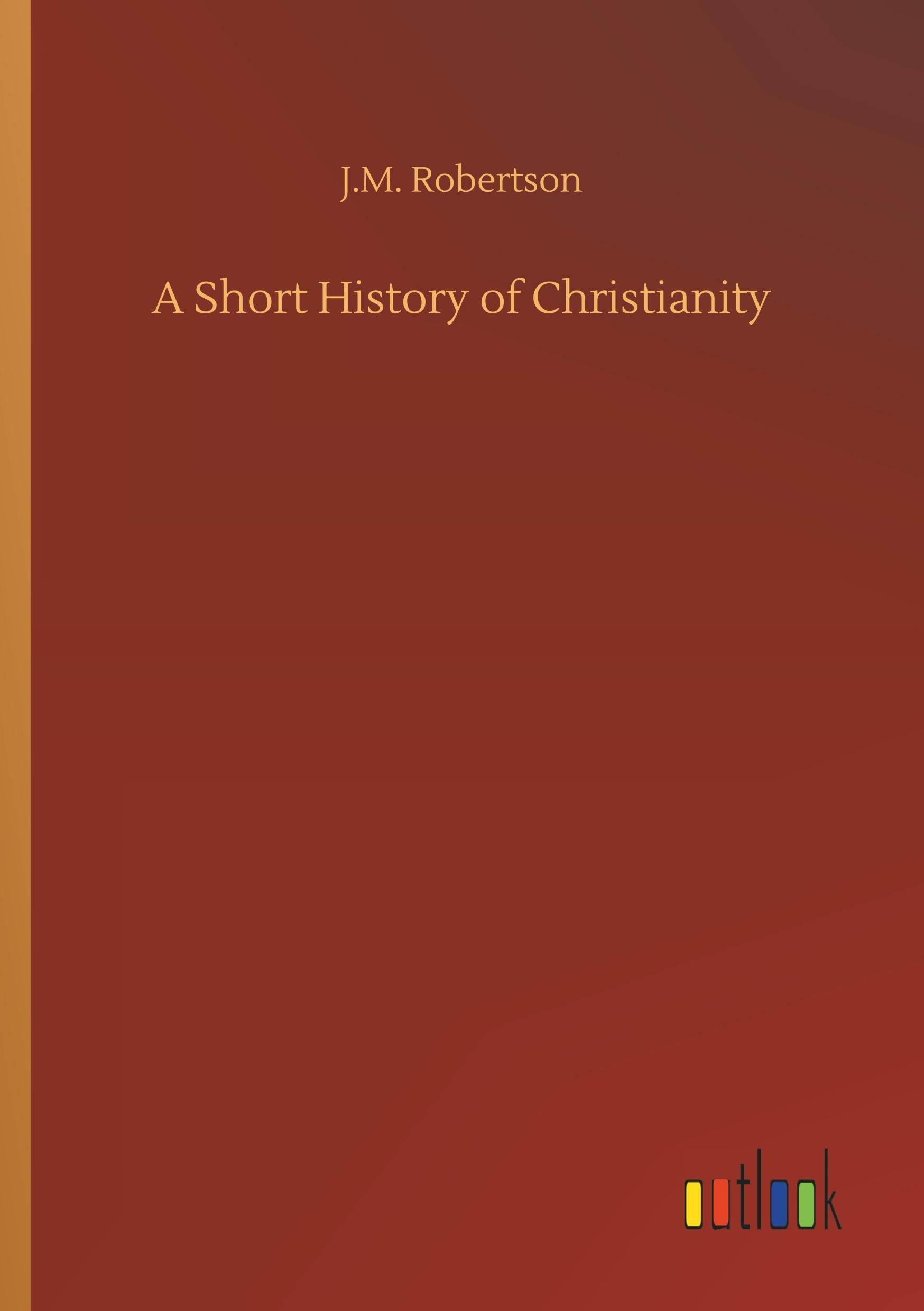 A Short History of Christianity