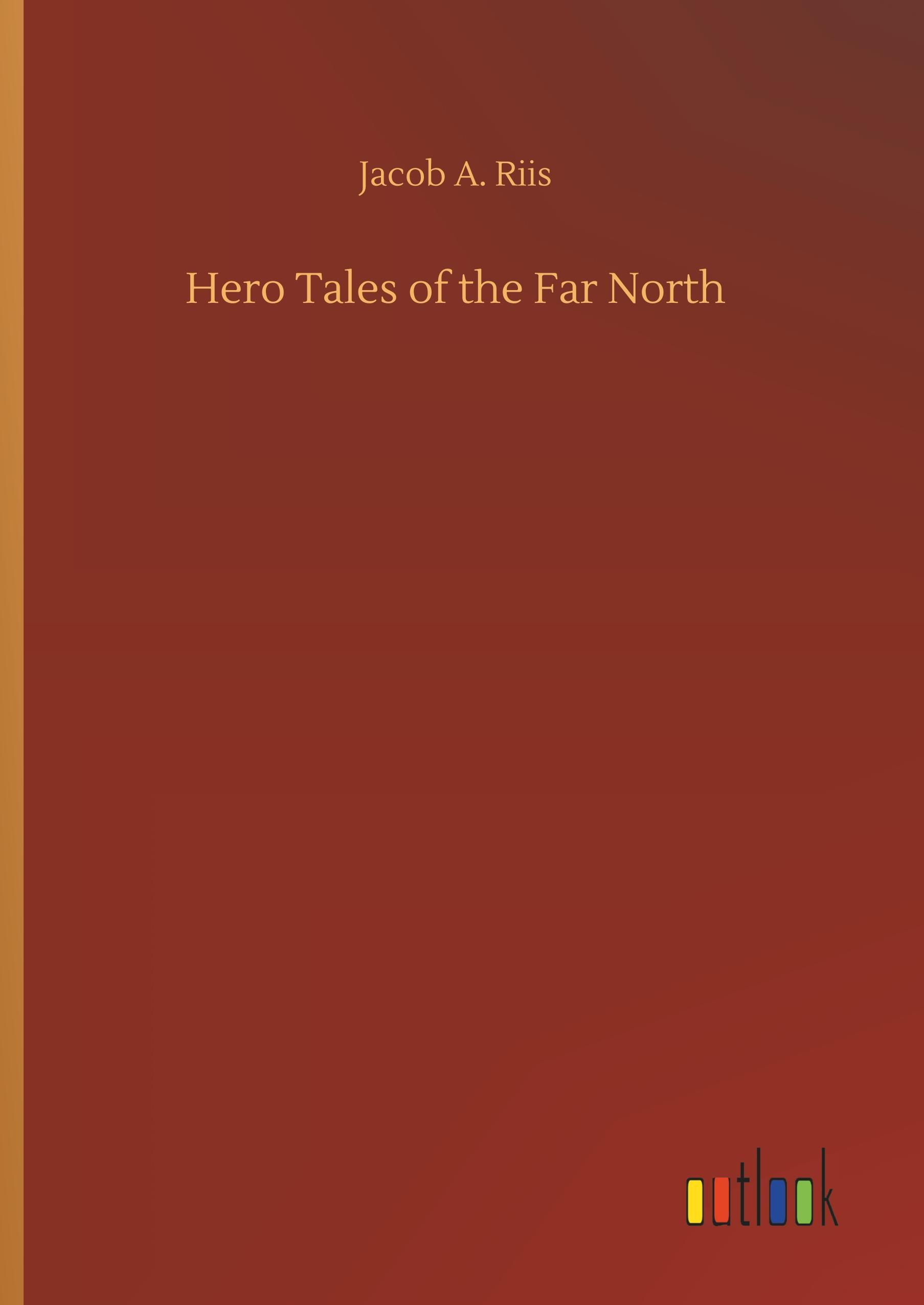 Hero Tales of the Far North