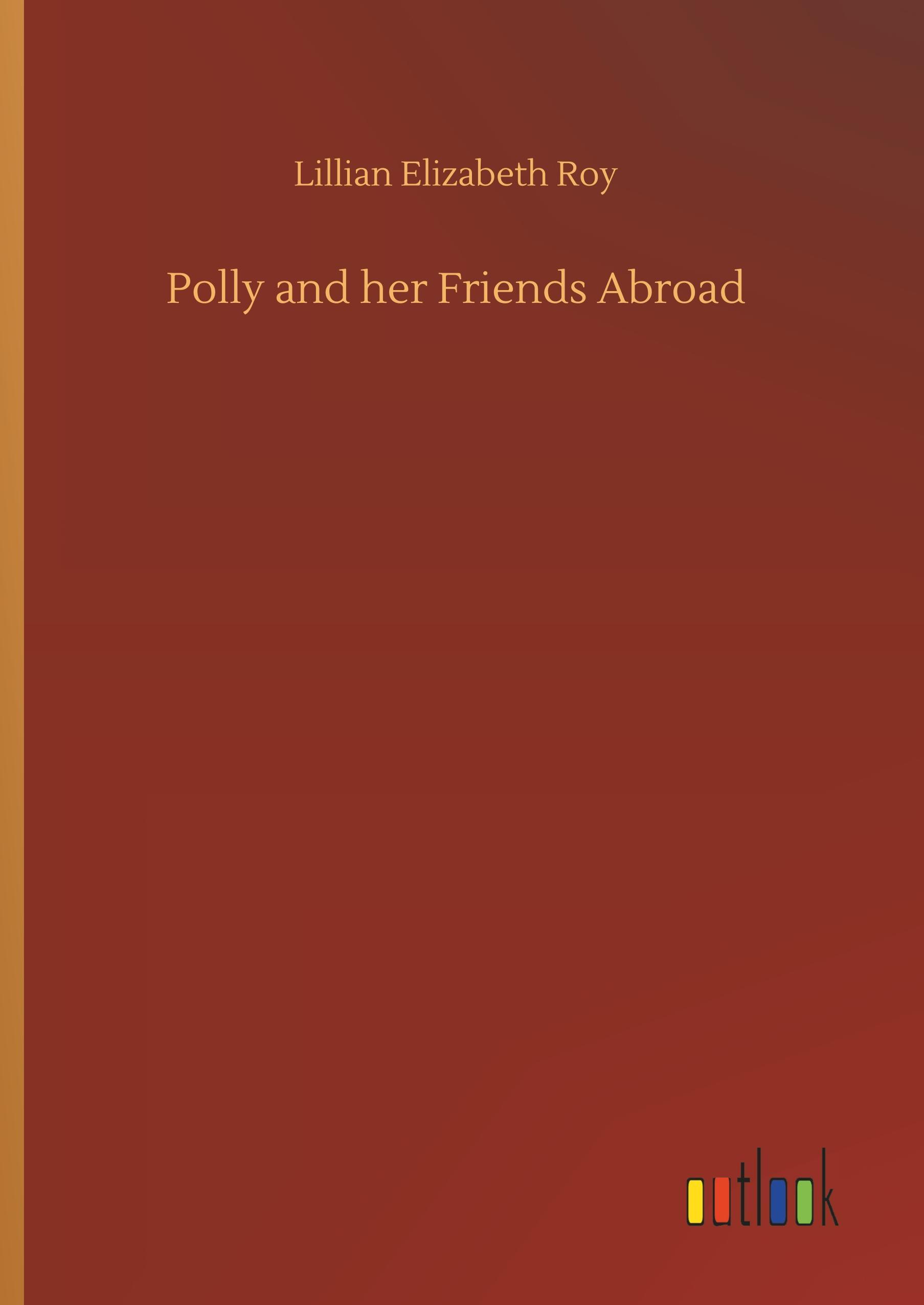 Polly and her Friends Abroad