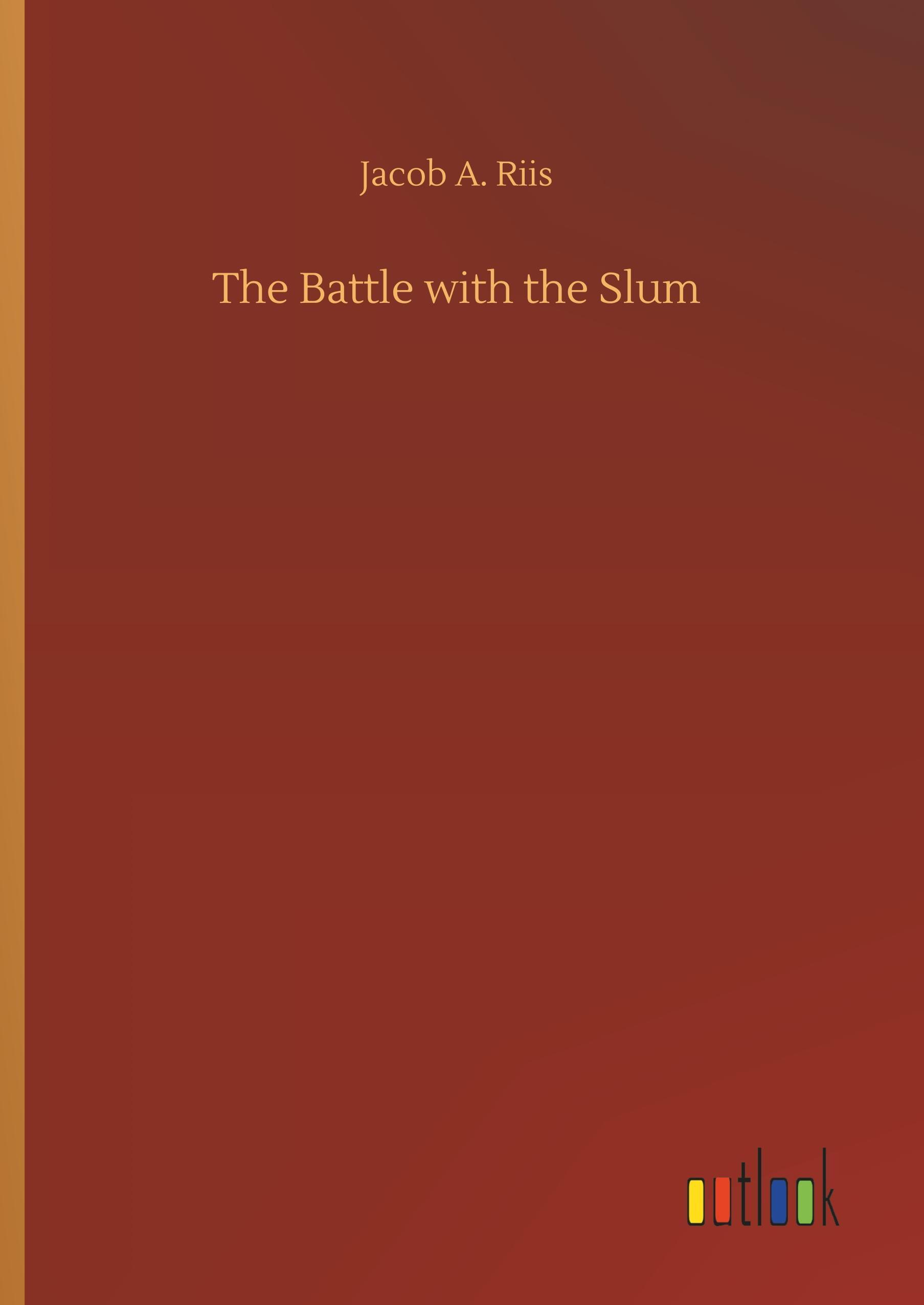 The Battle with the Slum