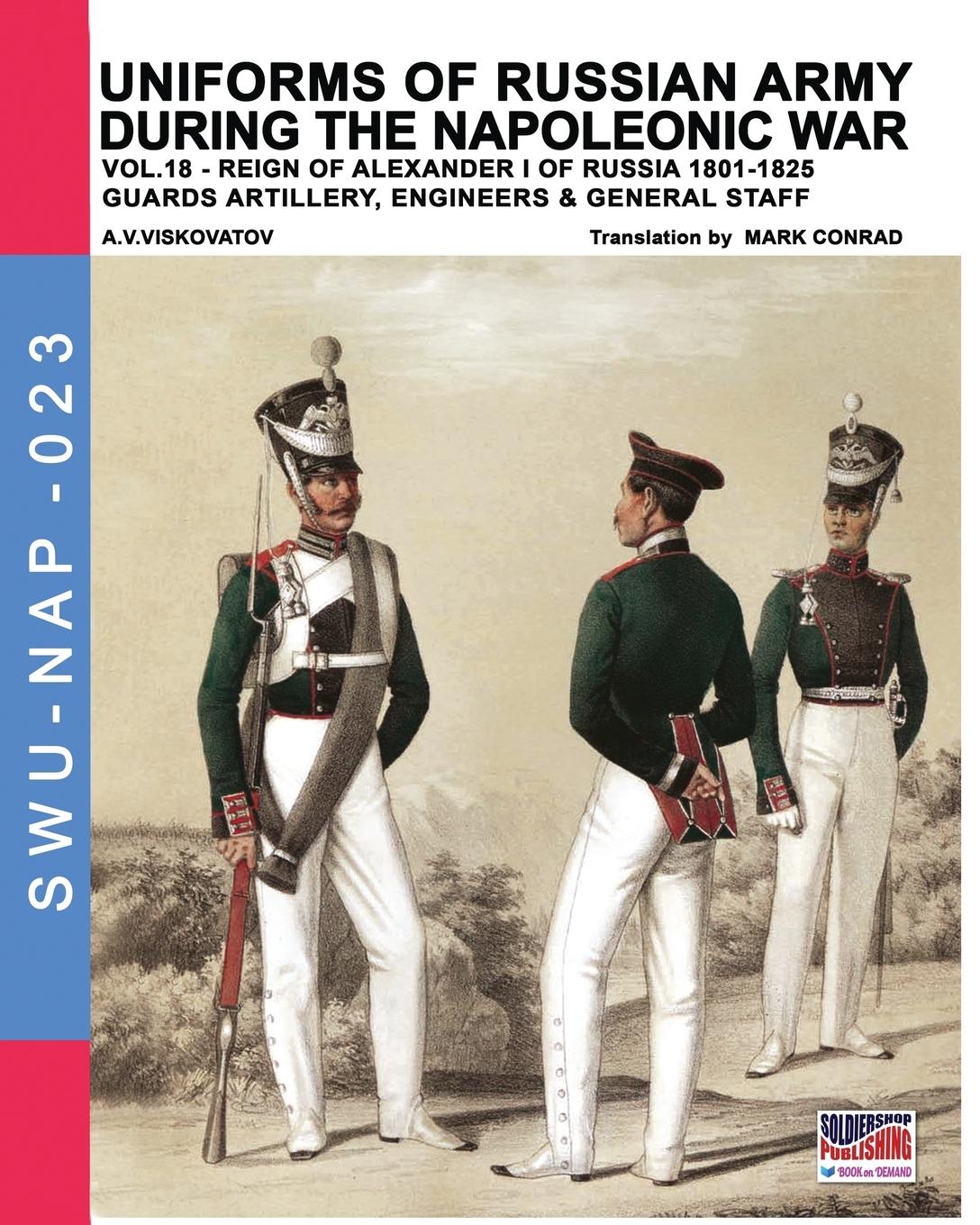 Uniforms of Russian army during the Napoleonic war vol.18