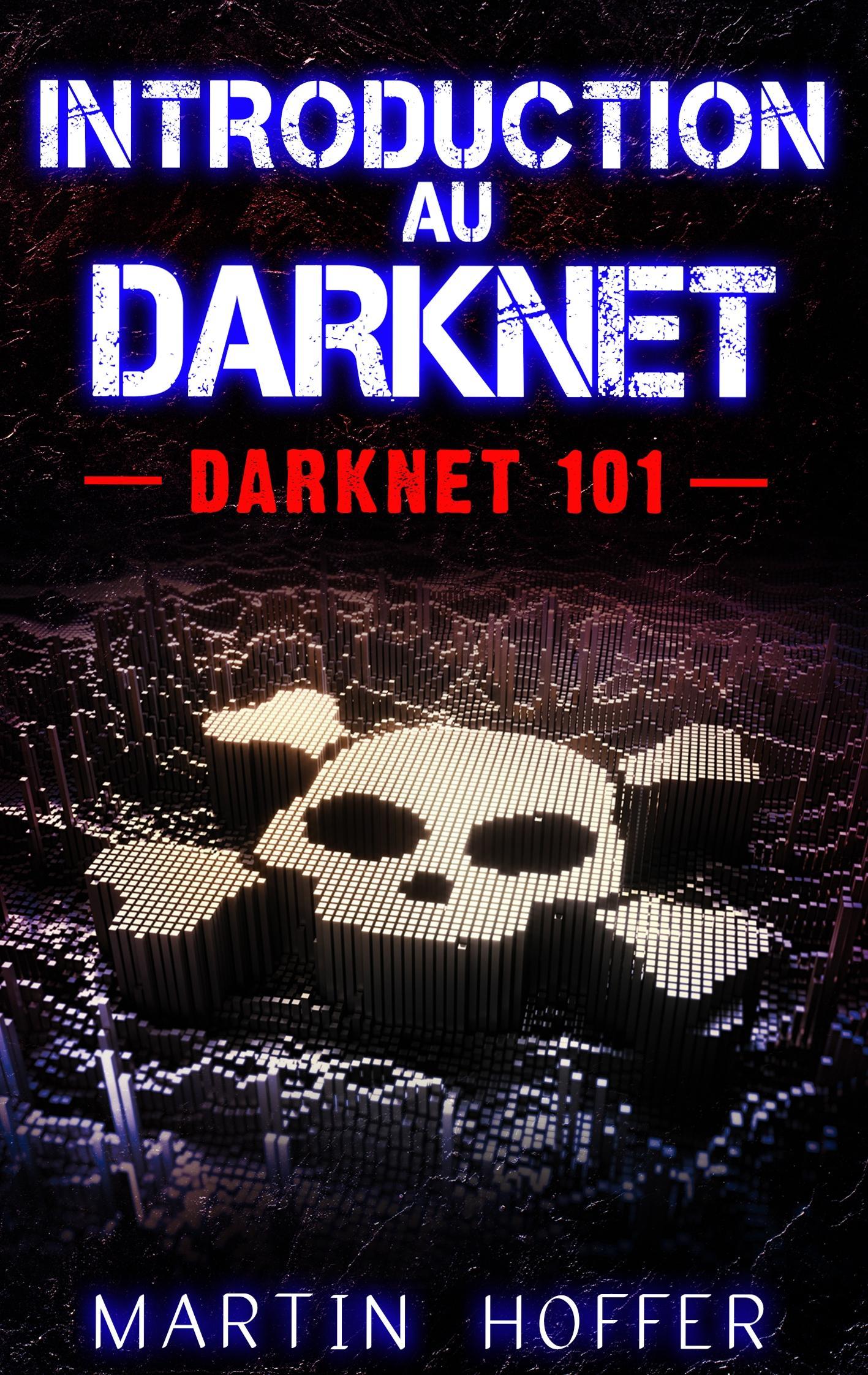 Introduction au Darknet