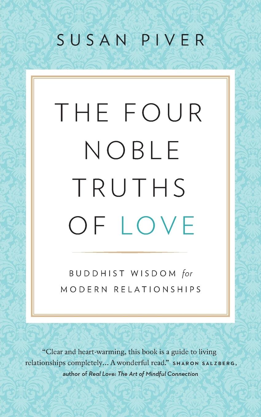 The Four Noble Truths of Love