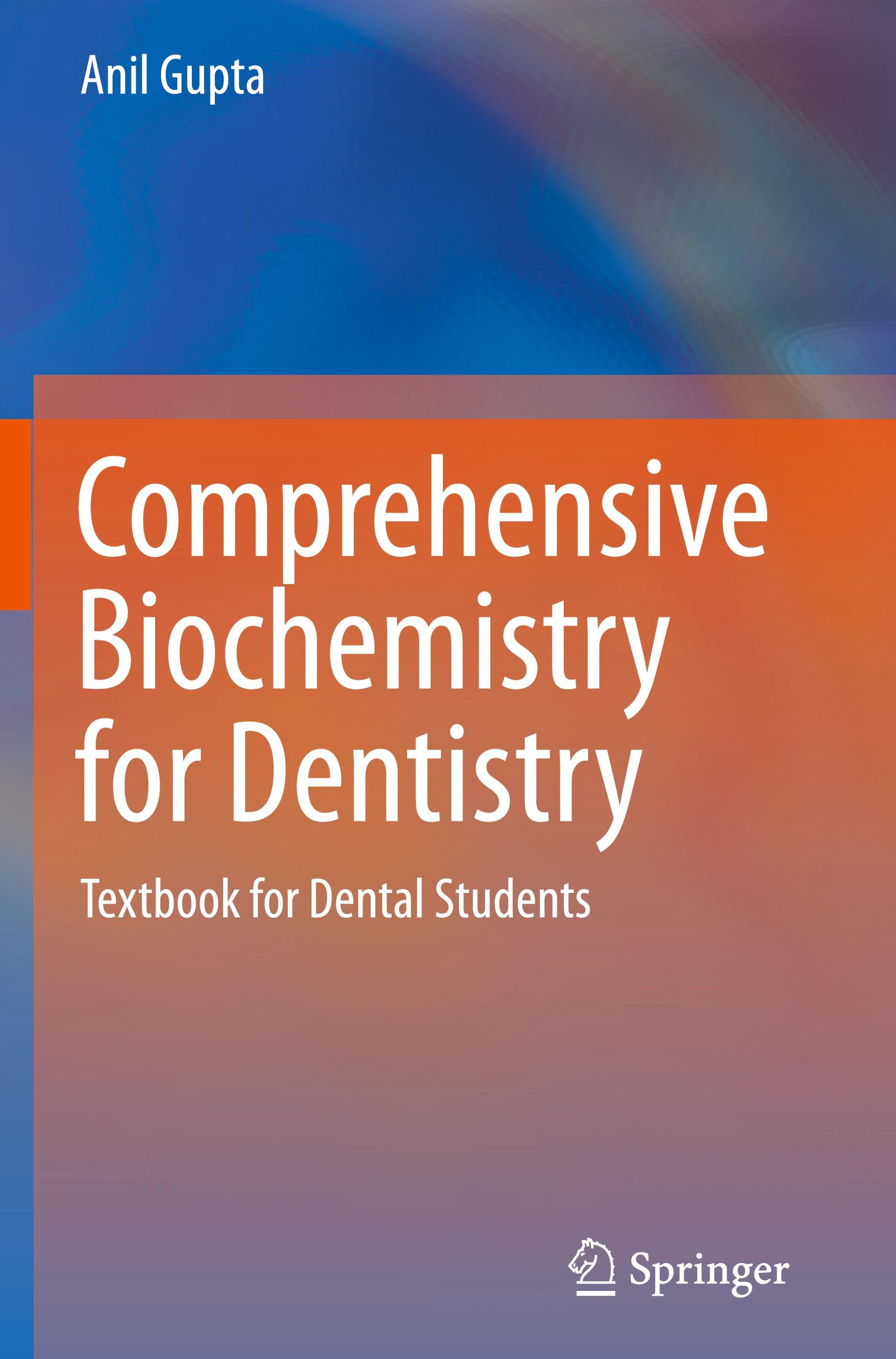 Comprehensive Biochemistry for Dentistry