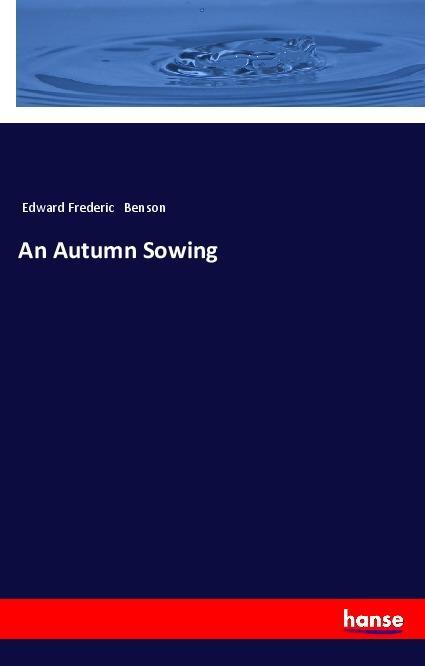 An Autumn Sowing