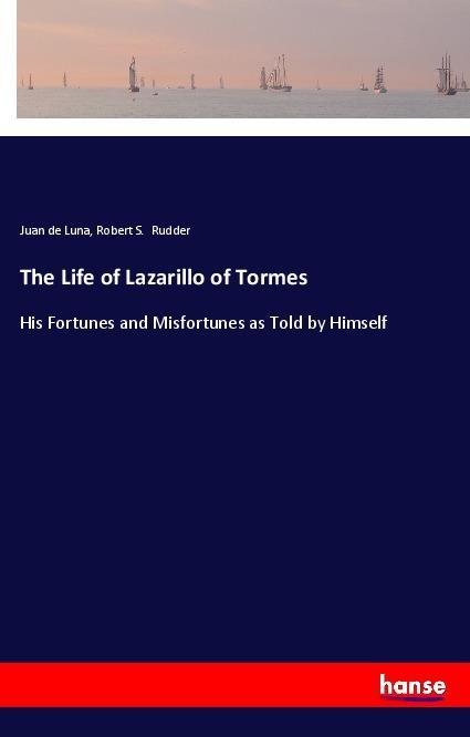 The Life of Lazarillo of Tormes