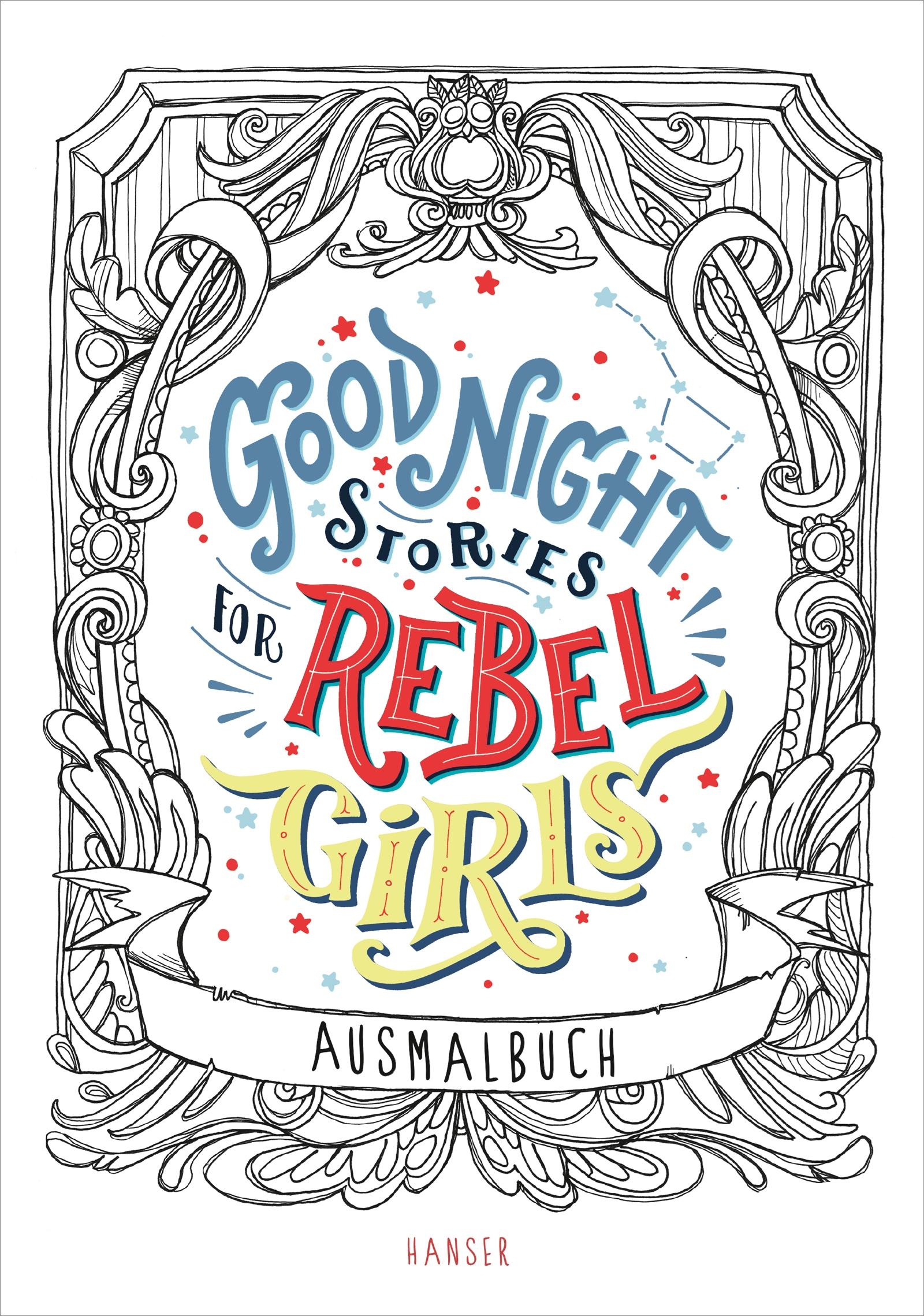 Good Night Stories for Rebel Girls - Ausmalbuch