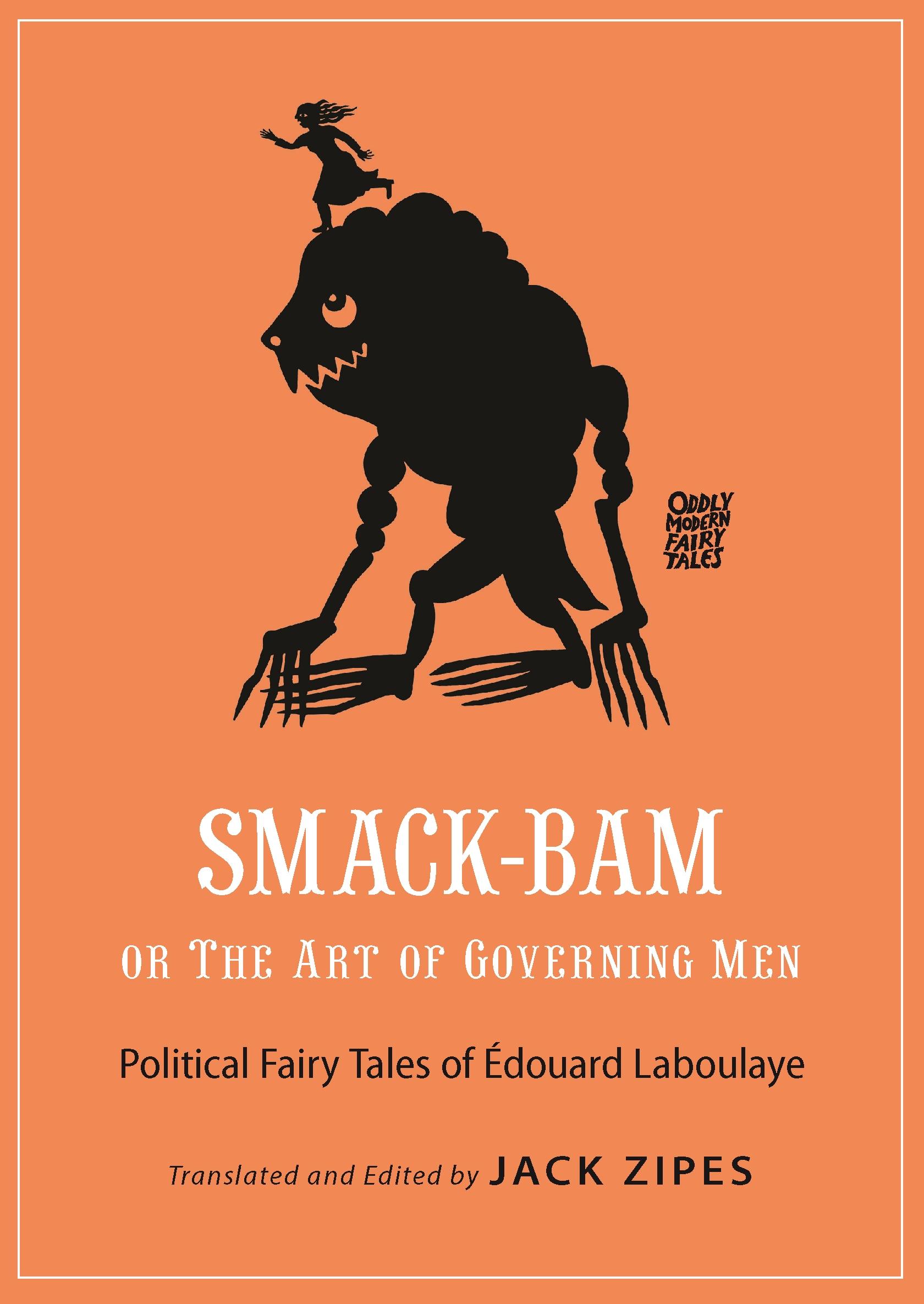 Smack-Bam, or the Art of Governing Men