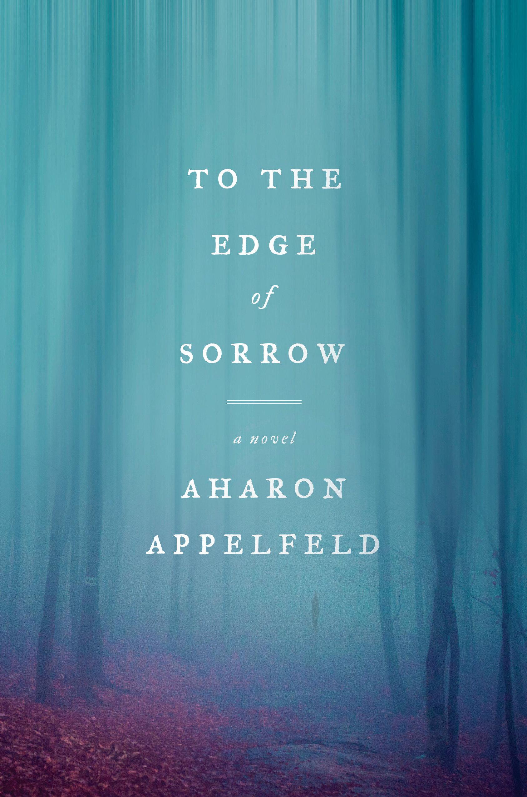 To the Edge of Sorrow