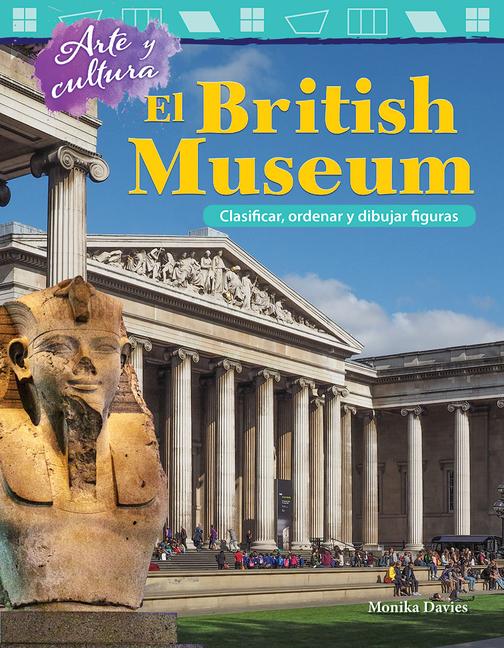 Arte Y Cultura: El British Museum