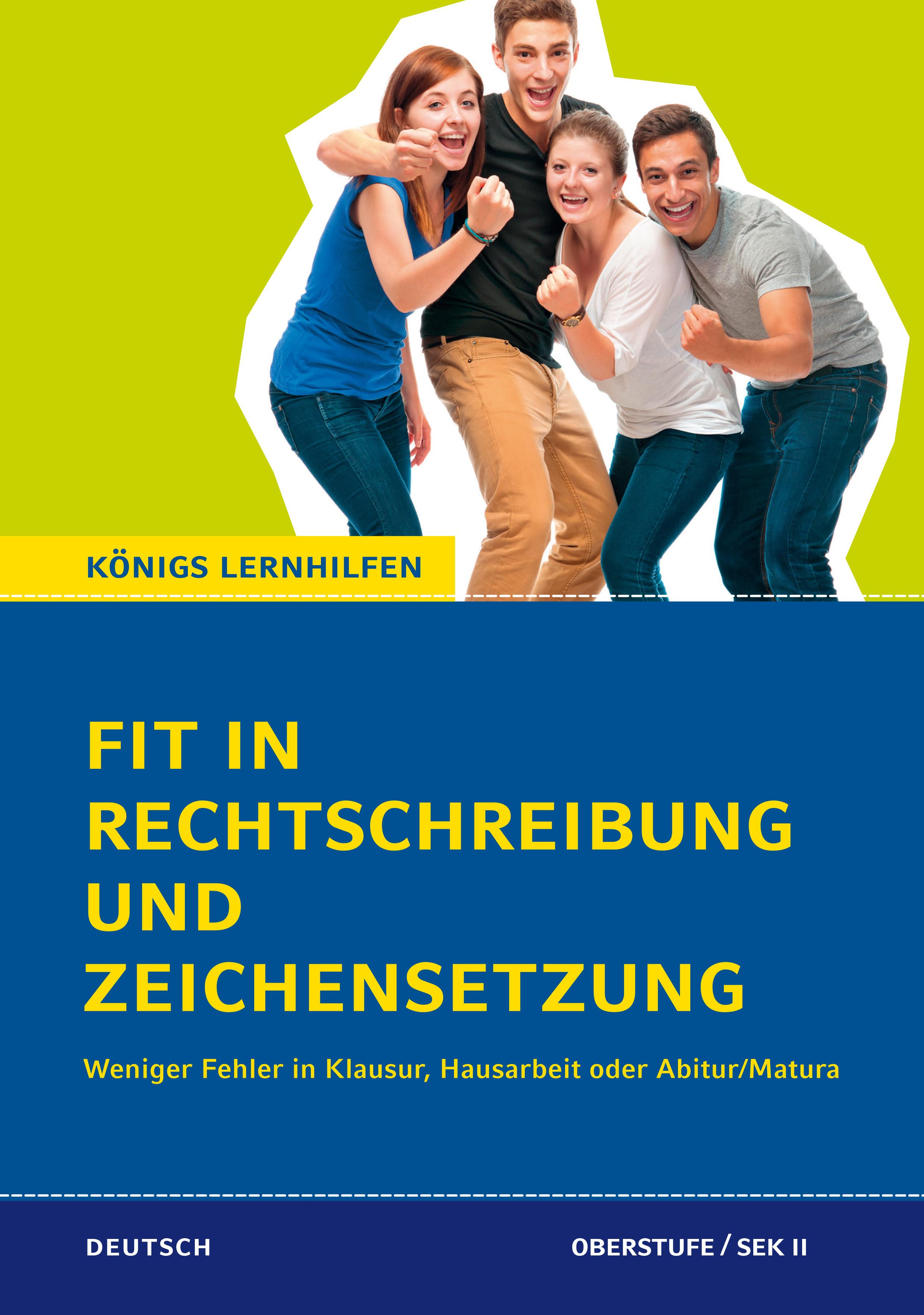 Fit in Rechtschreibung und Zeichensetzung für die Oberstufe (SEK II).