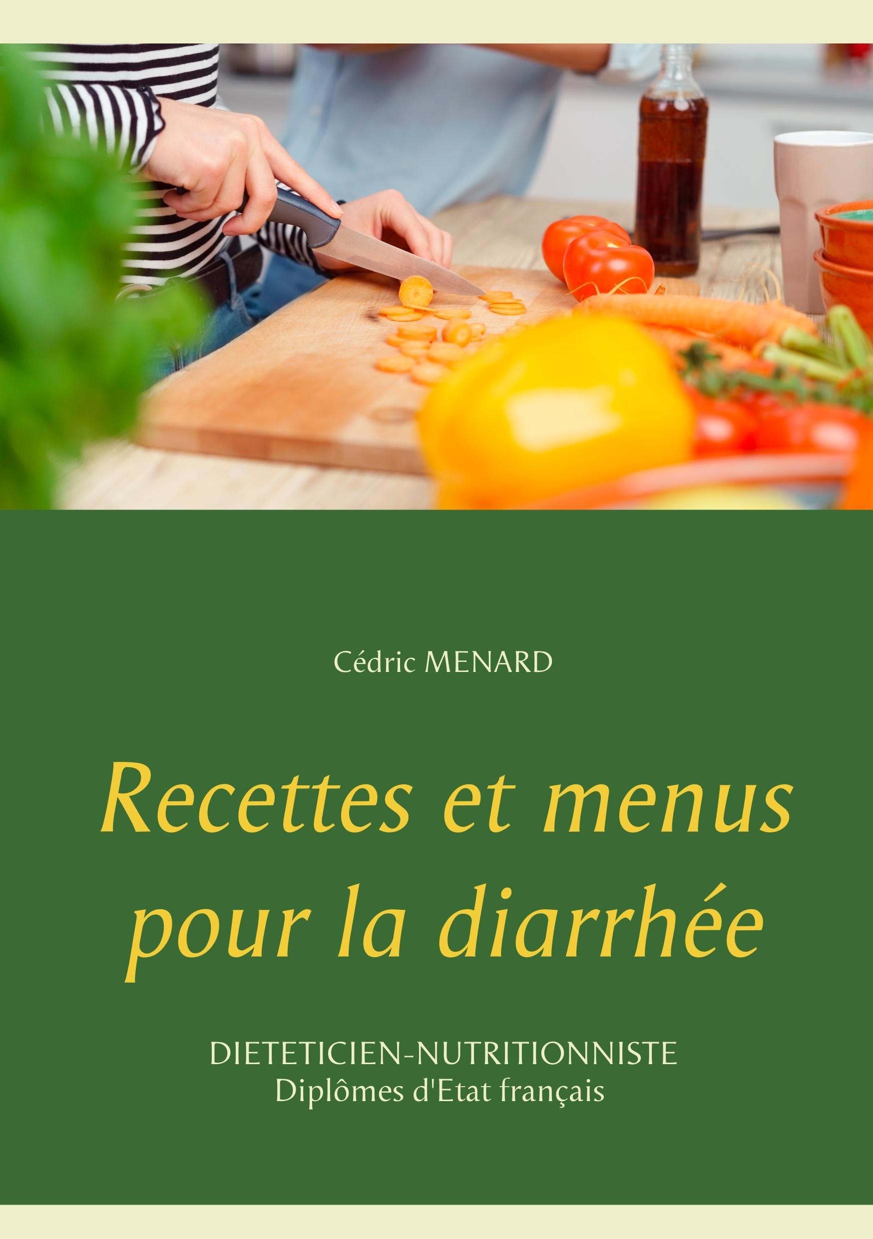 Recettes et menus pour la diarrhée