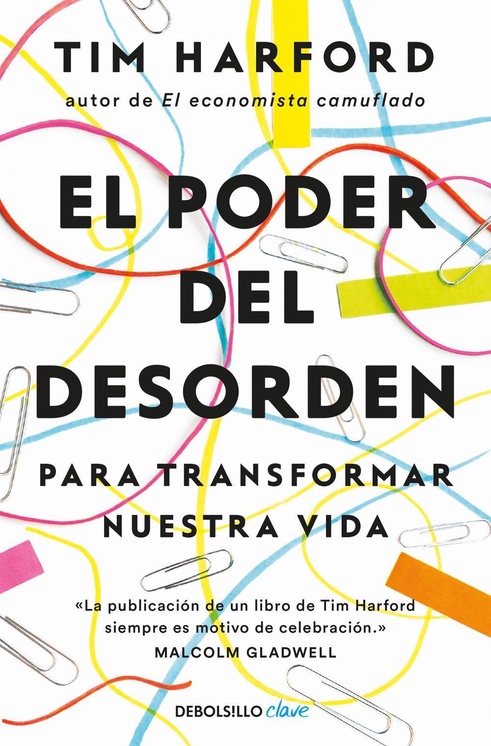 El poder del desorden : para transformar nuestra vida